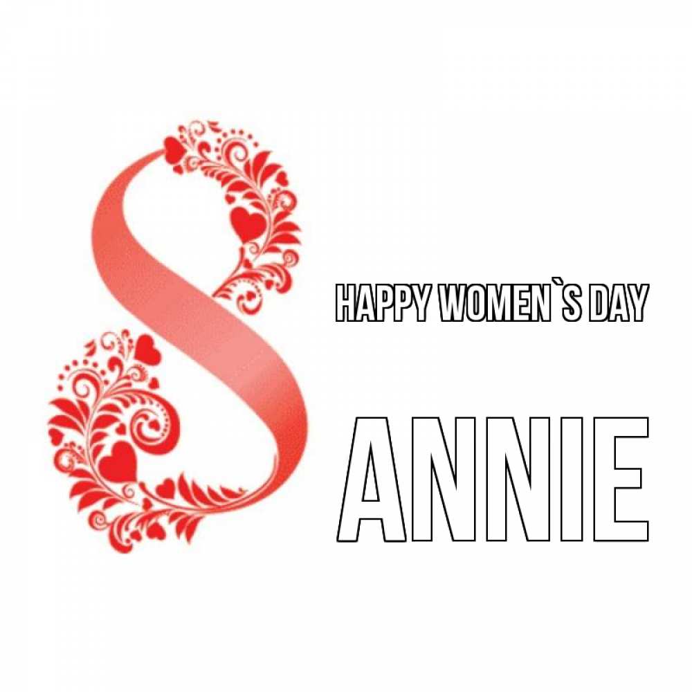 Greetings card с именем, Annie happy women`s day восьмерка из сердечек и листьев Greetings with text for free download 